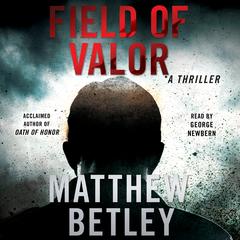 Field of Valor by Matthew Betley audiobook