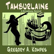 Tamburlaine by  Gregory A. Kompes audiobook