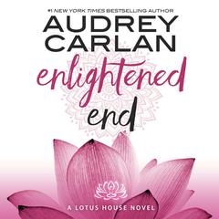 Enlightened End by Audrey Carlan audiobook