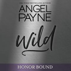 Wild by Angel Payne audiobook