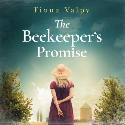 The Beekeeper’s Promise by Fiona Valpy audiobook