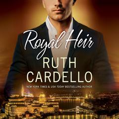 Royal Heir by Ruth Cardello audiobook
