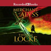 Merchant of Alyss by  Thomas Locke audiobook