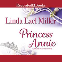Princess Annie by Linda Lael Miller audiobook