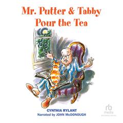 Mr. Putter & Tabby Pour the Tea by Cynthia Rylant audiobook