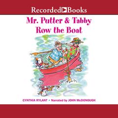 Mr. Putter & Tabby Row the Boat by Cynthia Rylant audiobook