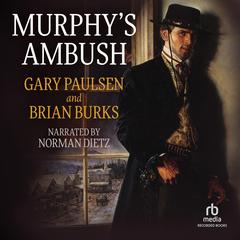 Murphy's Ambush by Gary Paulsen audiobook