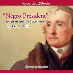 Negro President by Garry Wills audiobook