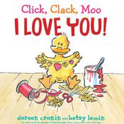 Click, Clack, Moo I Love You! by  Doreen Cronin audiobook