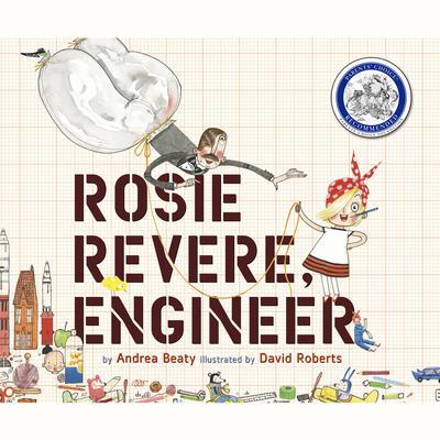 Rosie Revere, Engineer by Andrea Beaty audiobook