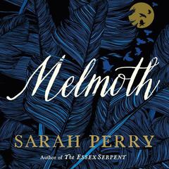 Melmoth by Sarah Perry audiobook