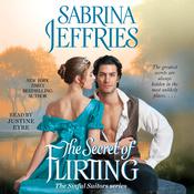 The Secret of Flirting by  Sabrina Jeffries audiobook