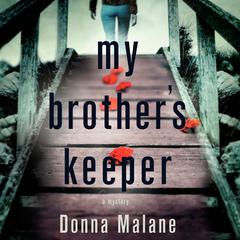 My Brother's Keeper by Donna Malane audiobook