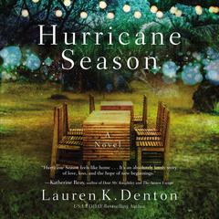 Hurricane Season by Lauren K. Denton audiobook