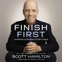 Finish First by Scott Hamilton audiobook