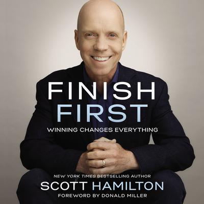 Finish First by Scott Hamilton audiobook