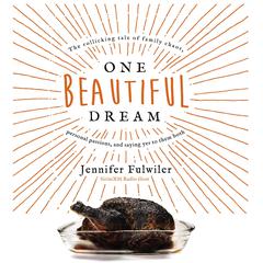 One Beautiful Dream by Jennifer Fulwiler audiobook
