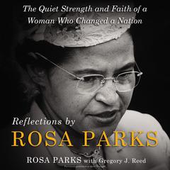 Reflections by Rosa Parks by Rosa Parks audiobook