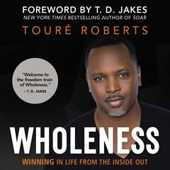 Wholeness by Touré Roberts audiobook