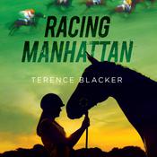 Racing Manhattan by  Terence Blacker audiobook