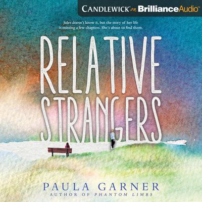 Relative Strangers by Paula Garner audiobook