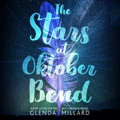 The Stars at Oktober Bend by Glenda Millard audiobook