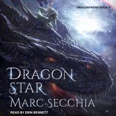 Dragonstar by Marc Secchia audiobook