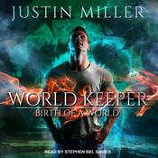 World Keeper by  Justin Miller audiobook