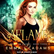 Aflame by  Emma L. Adams audiobook