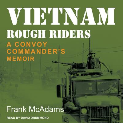 Vietnam Rough Riders by Frank McAdams audiobook