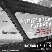 Pathfinder Pioneer by  Raymond E. Brim audiobook