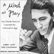 A Mind at Play by  Rob Goodman audiobook