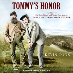 Tommy's Honor by Kevin Cook audiobook