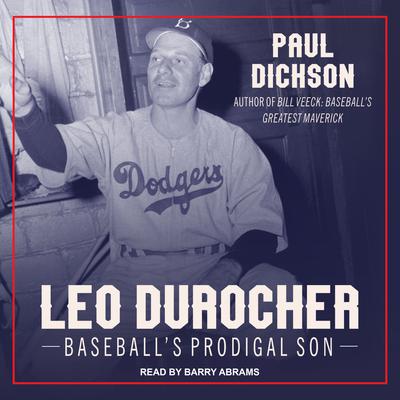Leo Durocher by Paul Dickson audiobook