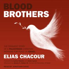 Blood Brothers by Elias Chacour audiobook
