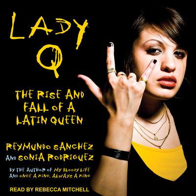 Lady Q by Sonia Rodriguez audiobook
