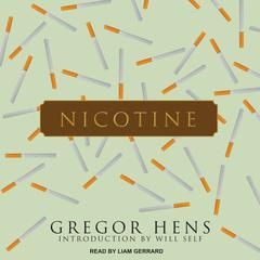 Nicotine by Gregor Hens audiobook