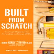 Built from Scratch by  Bernie Marcus audiobook