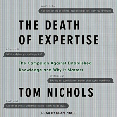 The Death of Expertise by Tom Nichols audiobook
