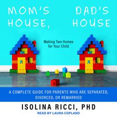 Mom’s House, Dad’s House by Isolina Ricci audiobook