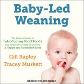 Baby-Led Weaning by  Gill Rapley PhD audiobook