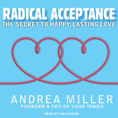 Radical Acceptance by Andrea Miller audiobook