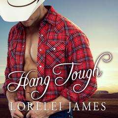 Hang Tough by Lorelei James audiobook