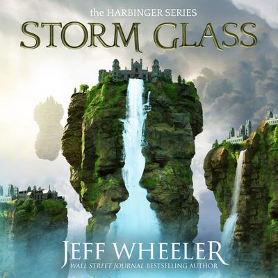Storm Glass by Jeff Wheeler audiobook