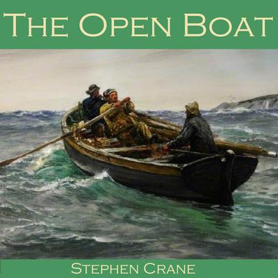 The Open Boat by Stephen Crane audiobook