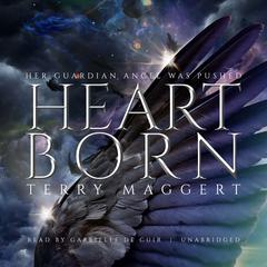 Heartborn by Terry Maggert audiobook