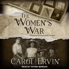 The Women's War by Carol Ervin audiobook