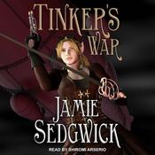 Tinker's War by  Jamie Sedgwick audiobook