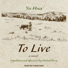 To Live by Yu Hua audiobook