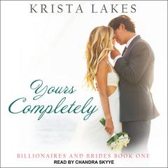 Yours Completely by Krista Lakes audiobook